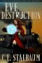 [The Chronicles of Eve 01] • Eve of Destruction